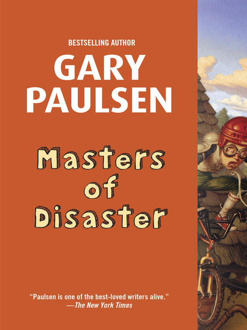 Title details for Masters of Disaster by Gary Paulsen - Wait list